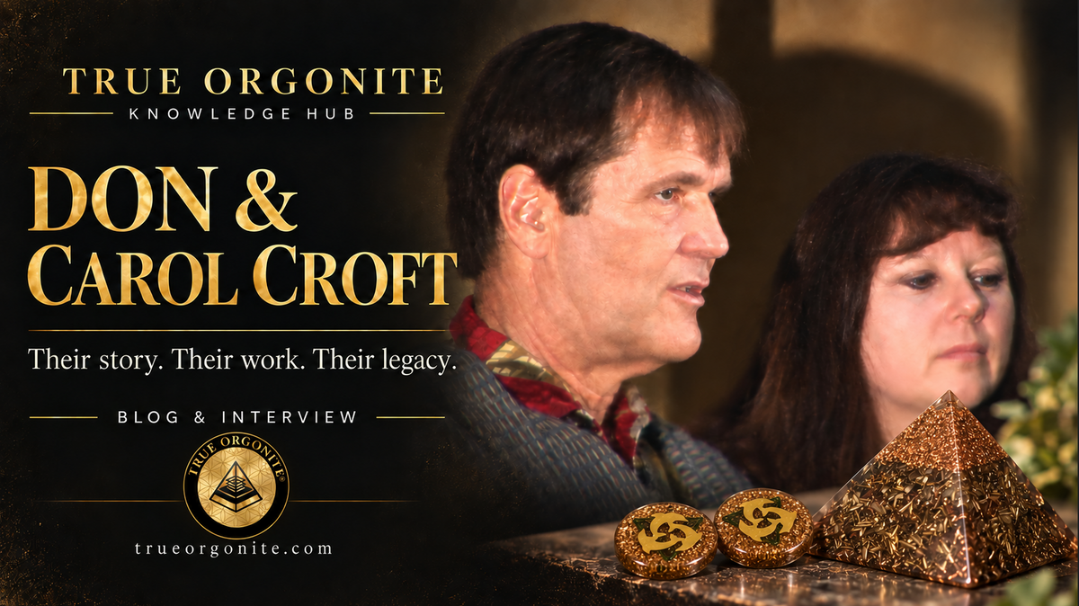 Don & Carol Croft: The Makers Who Gave Modern Orgonite Its Language